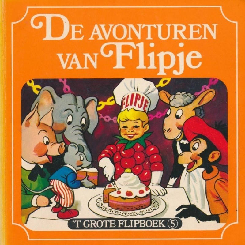 De avonturen van Flipje - 'T grote flipboek 5